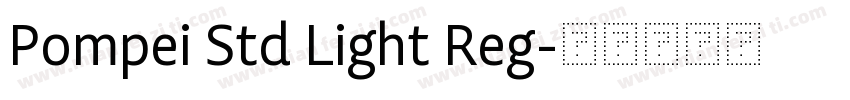 Pompei Std Light Reg字体转换